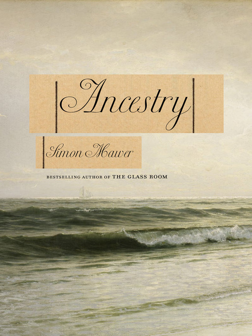 Title details for Ancestry by Simon Mawer - Available